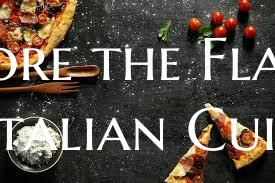 Explore the Flavors of Italian Cuisine