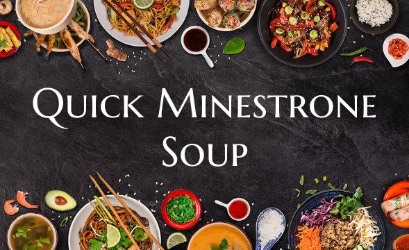 Quick Minestrone Soup